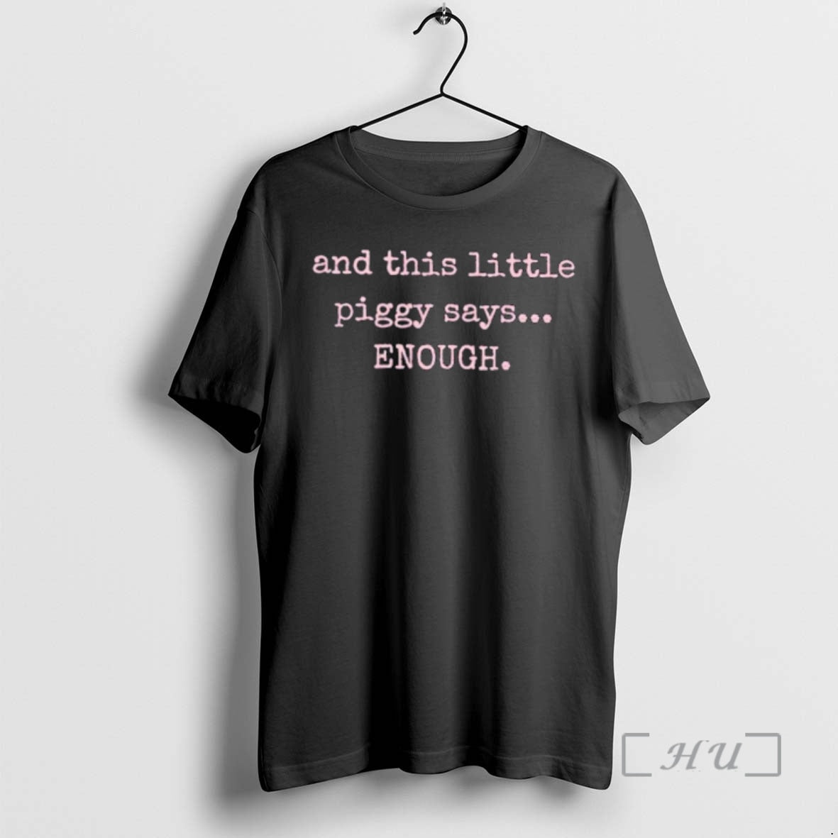 Officials This Little Piggy Says Enough T-Shirts, Hoodie, Sweatshirt - T-Shirt, Sweatshirt, Hoodie