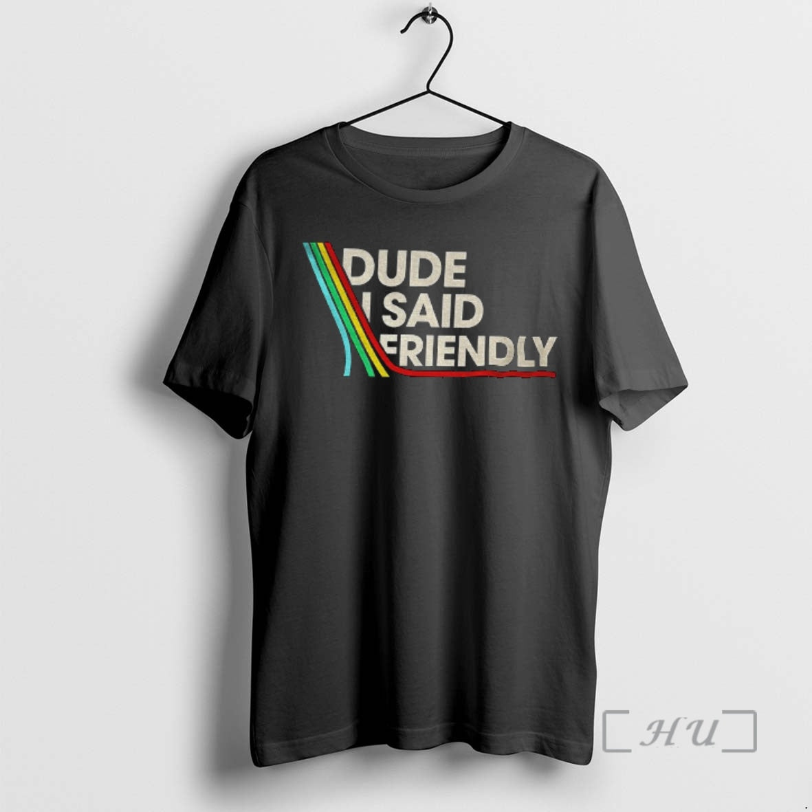 Officials Arc Raiders Dude I Said Friendly T-Shirts, Hoodie, Sweatshirt - T-Shirt, Sweatshirt, Hoodie