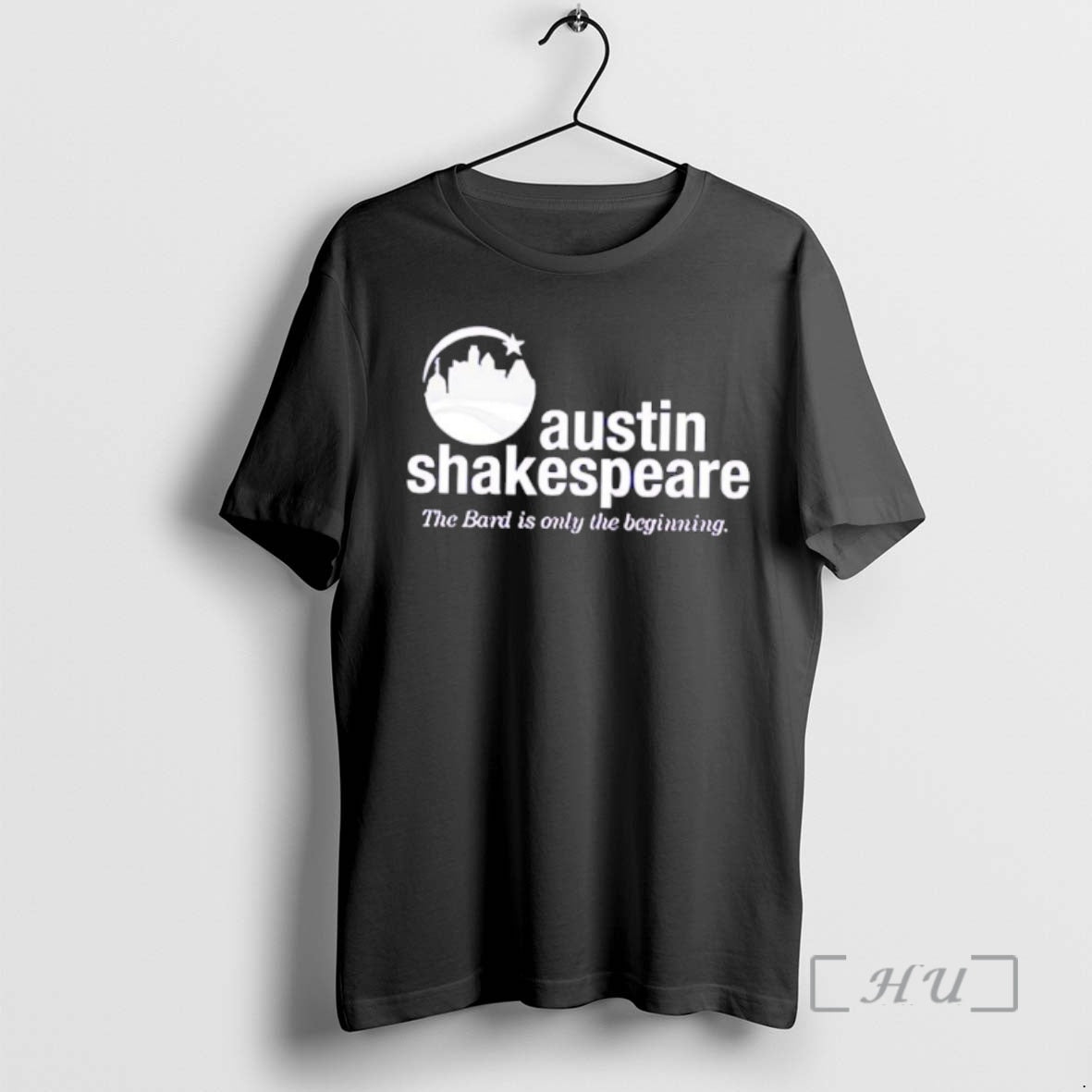 Officials Austin Shakespeare Bard Is Only Beginning T-Shirts, Hoodie, Sweatshirt - T-Shirt, Sweatshirt, Hoodie