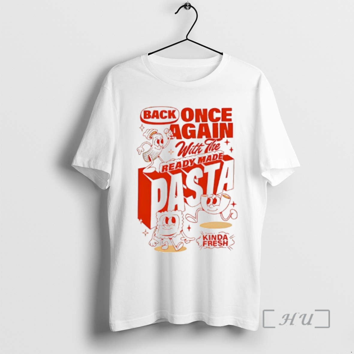 Officials Back Once Again Ready Made Pasta Kinda Fresh T-Shirts, Hoodie, Sweatshirt - T-Shirt, Sweatshirt, Hoodie