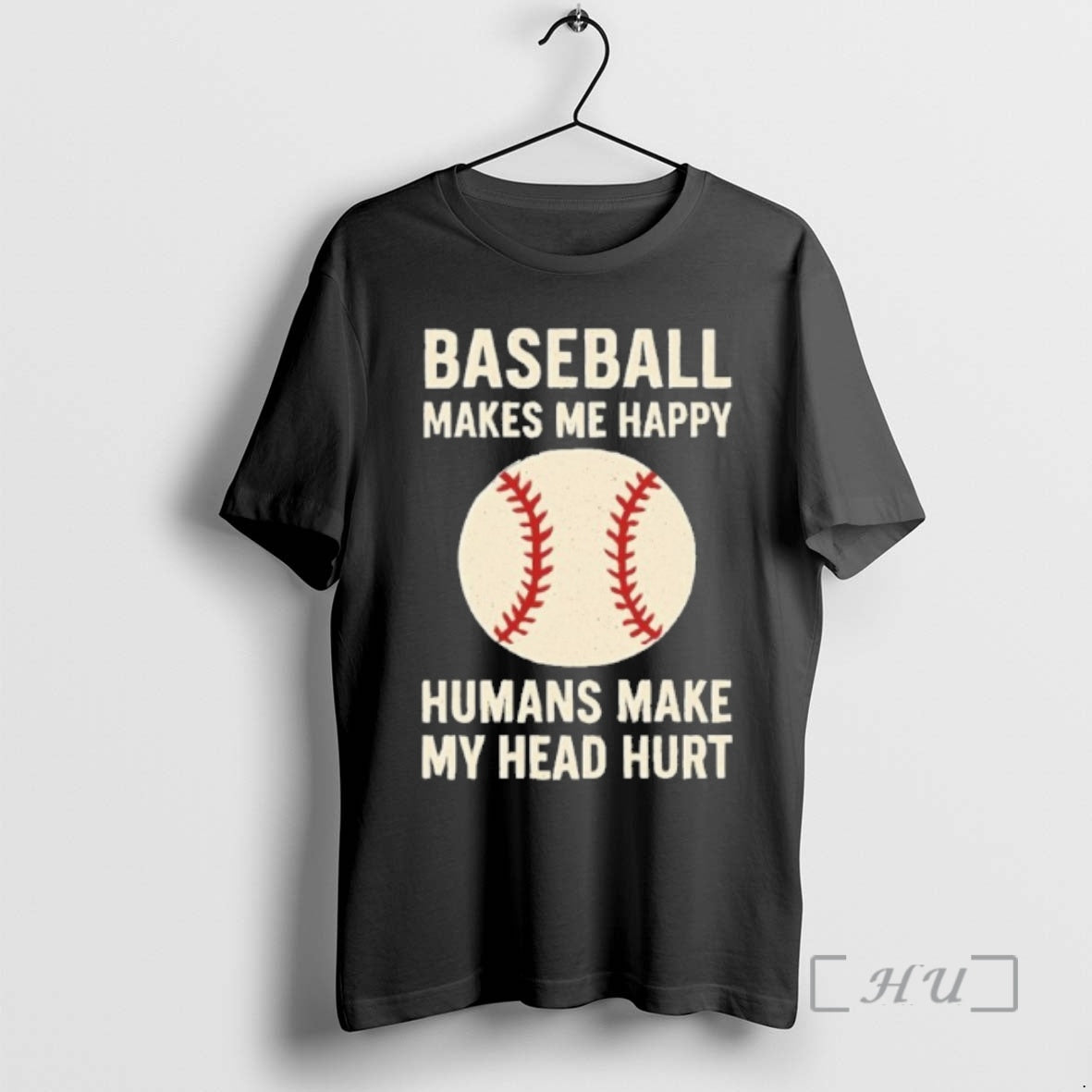Officials Baseball Makes Me Happy Ball Humans Make My Head Hurt T-Shirts, Hoodie, Sweatshirt - T-Shirt, Sweatshirt, Hoodie