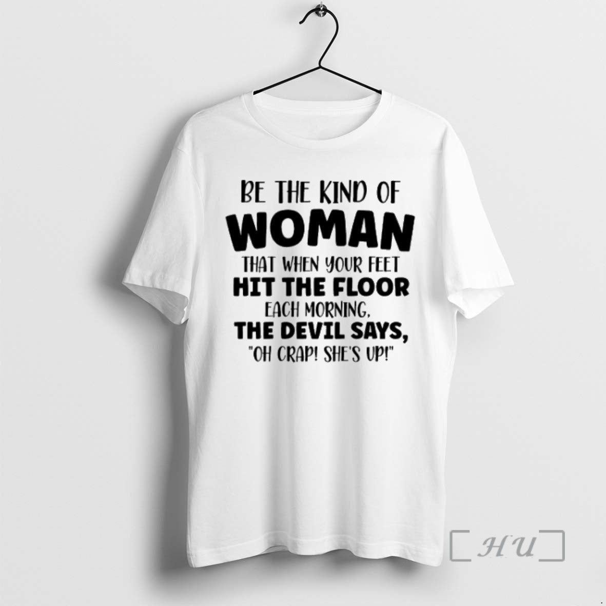 Officials Be Kind Woman That When Your Feet Hit Floor Each Morning T-Shirts, Hoodie, Sweatshirt - T-Shirt, Sweatshirt, Hoodie