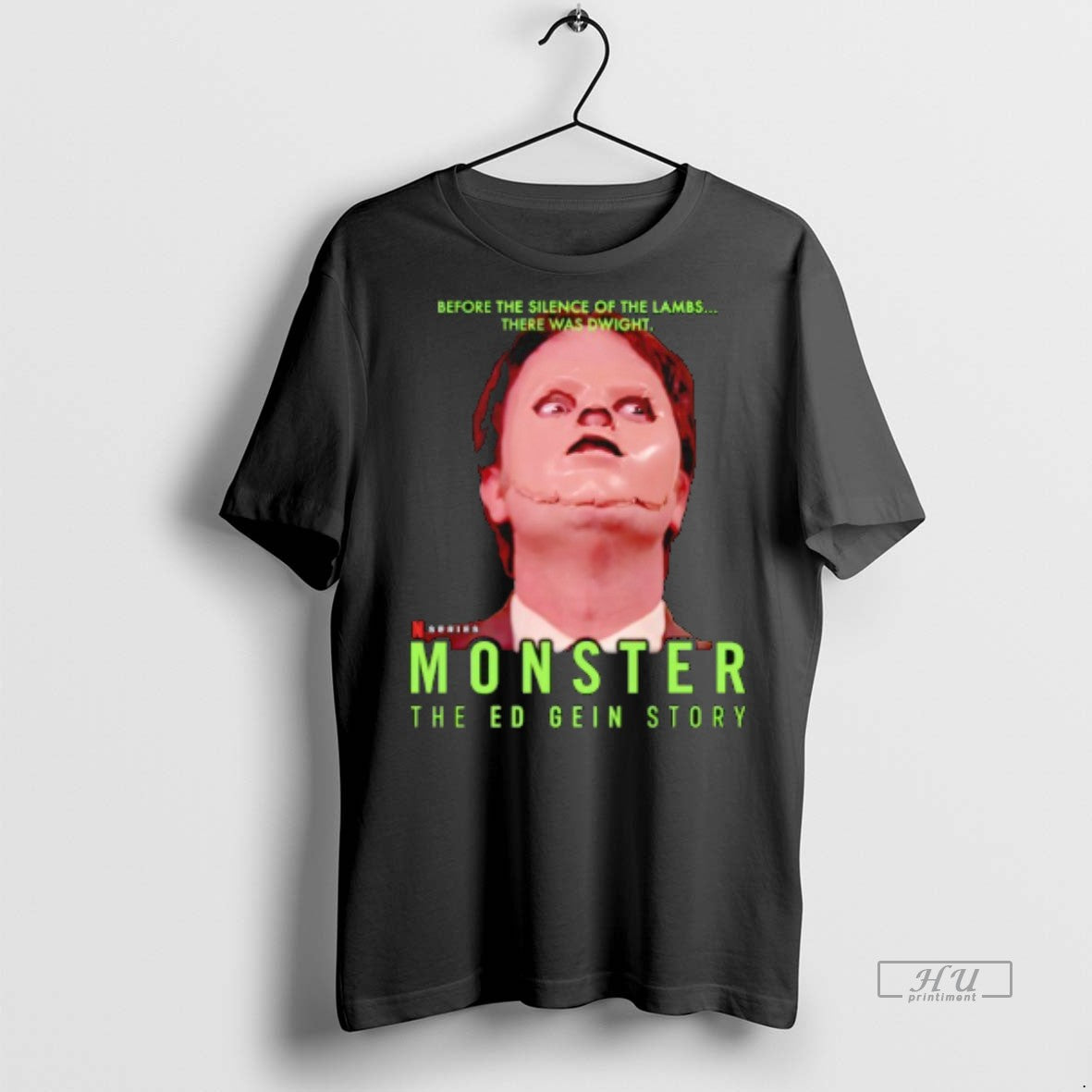 Officials Before Silence Lambs There Was Dwight Monster Ed Gein T-Shirts, Hoodie, Sweatshirt - T-Shirt, Sweatshirt, Hoodie