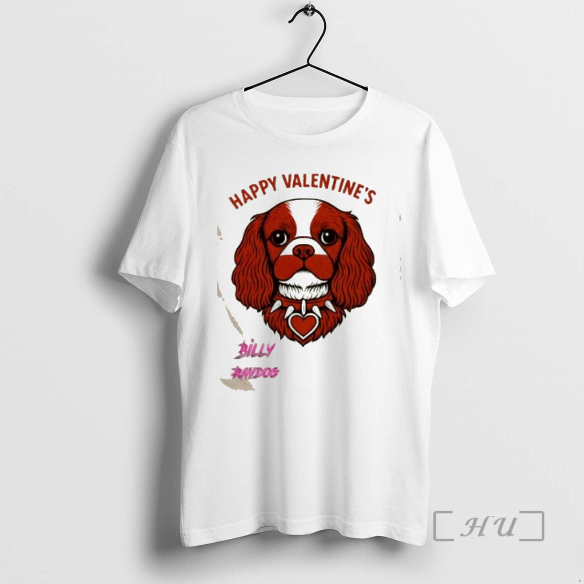 Officials Billy Raydog Happy Valentines T-Shirts, Hoodie, Sweatshirt - T-Shirt, Sweatshirt, Hoodie