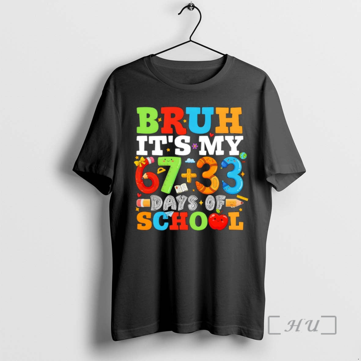 Officials Bruh My 67 33 Days School 100 Days School T-Shirts, Hoodie, Sweatshirt - T-Shirt, Sweatshirt, Hoodie