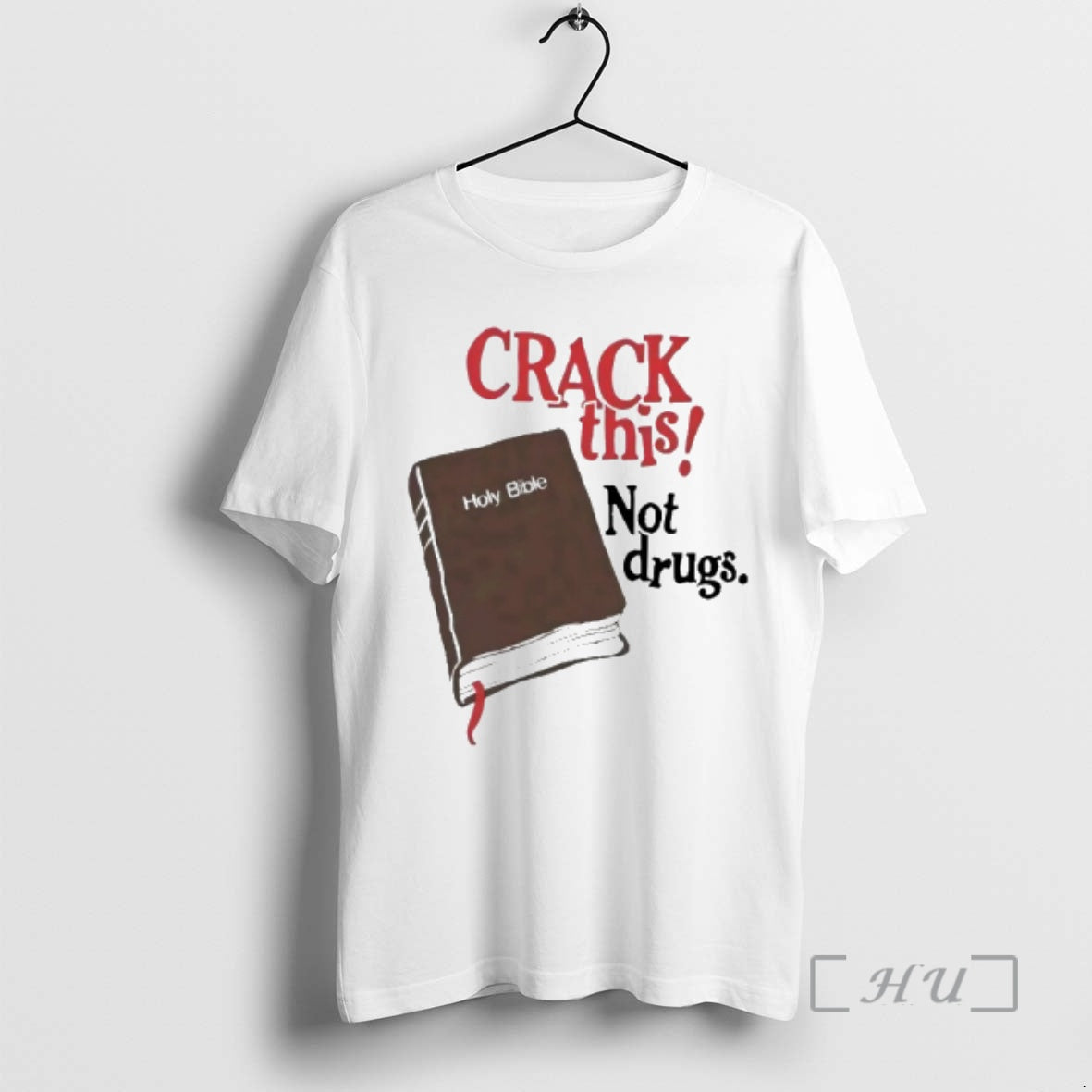 Officials Bryce Crawford Crack This Not Drugs Holy Bible T-Shirts, Hoodie, Sweatshirt - T-Shirt, Sweatshirt, Hoodie
