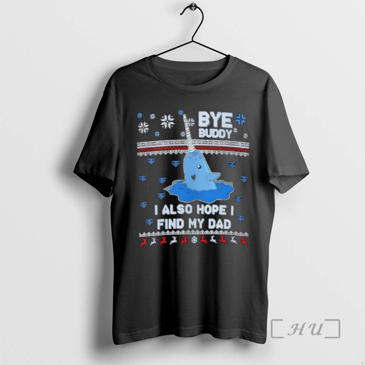 Officials Bye Buddy I Also Hope I Find My Dad T-Shirts, Hoodie, Sweatshirt - T-Shirt, Sweatshirt, Hoodie