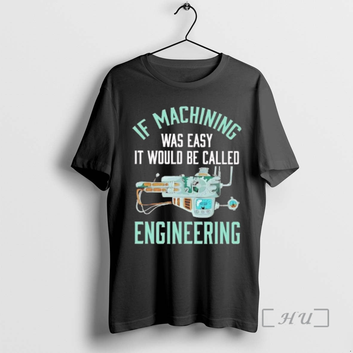 Officials Cnc Machine If Machining Was Easy Would Be Called Engineering T-Shirts, Hoodie, Sweatshirt - T-Shirt, Sweatshirt, Hoodie