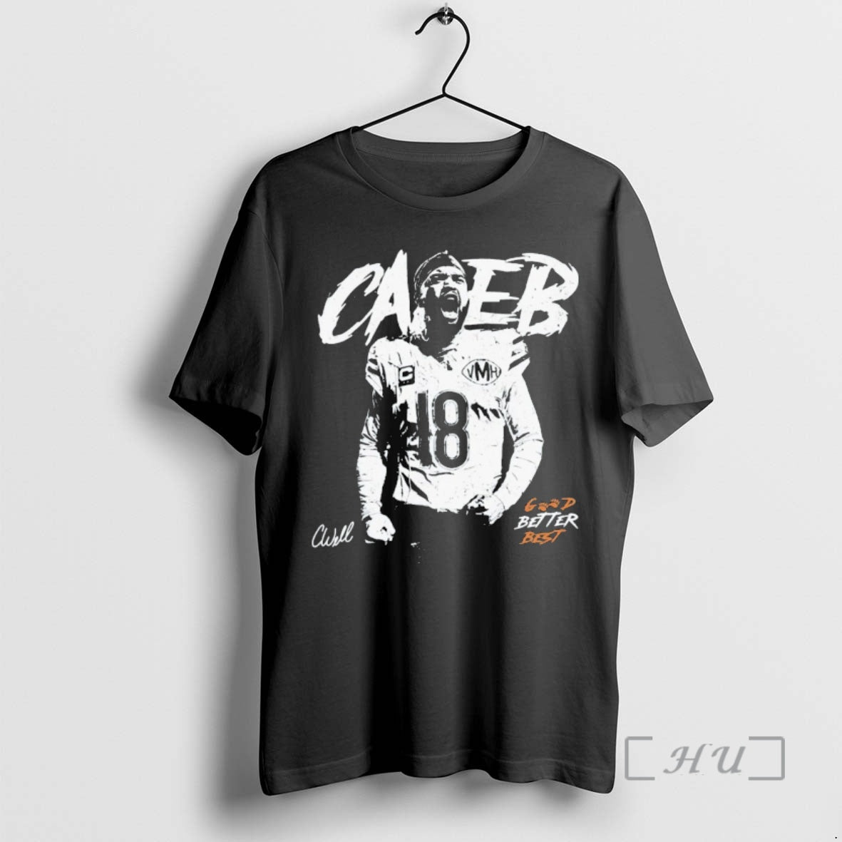 Officials Caleb Williams 18 Bears Fan Good Better Best T-Shirts, Hoodie, Sweatshirt - T-Shirt, Sweatshirt, Hoodie