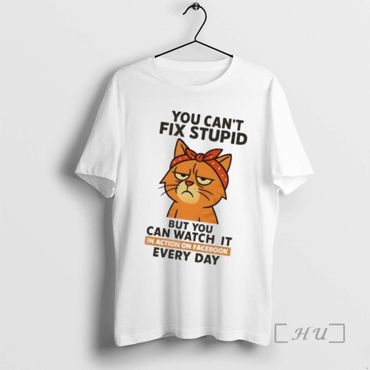 Officials Cat You Cant Fix Stupid But You Can Watch Action Facebook T-Shirts, Hoodie, Sweatshirt - T-Shirt, Sweatshirt, Hoodie