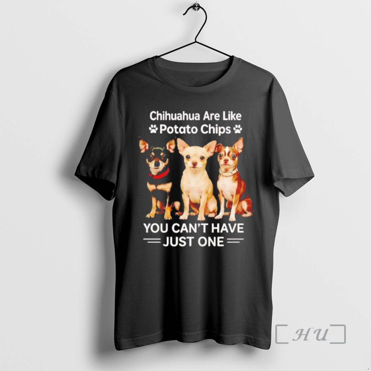 Officials Chihuahua Are Like Potato Chips You Cant Have Just One T-Shirts, Hoodie, Sweatshirt - T-Shirt, Sweatshirt, Hoodie