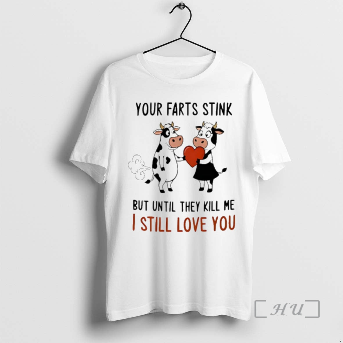Officials Cow Your Farts Stink But Until They Kill Me I Still Love You T-Shirts, Hoodie, Sweatshirt - T-Shirt, Sweatshirt, Hoodie