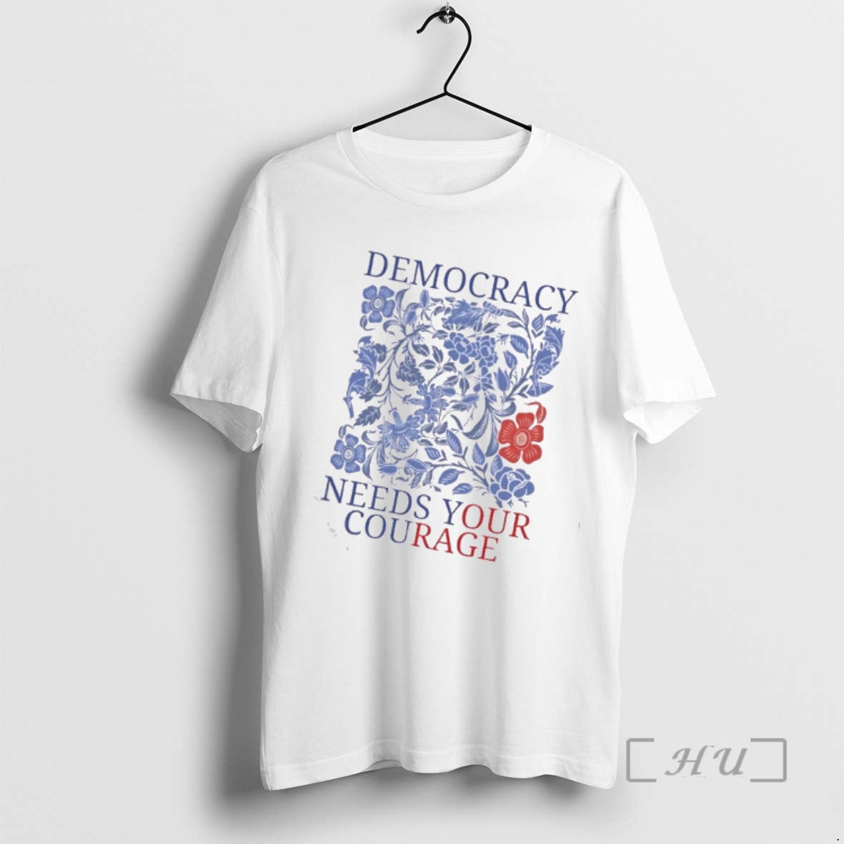 Officials Democracy Needs Your Courage Floral T-Shirts, Hoodie, Sweatshirt - T-Shirt, Sweatshirt, Hoodie
