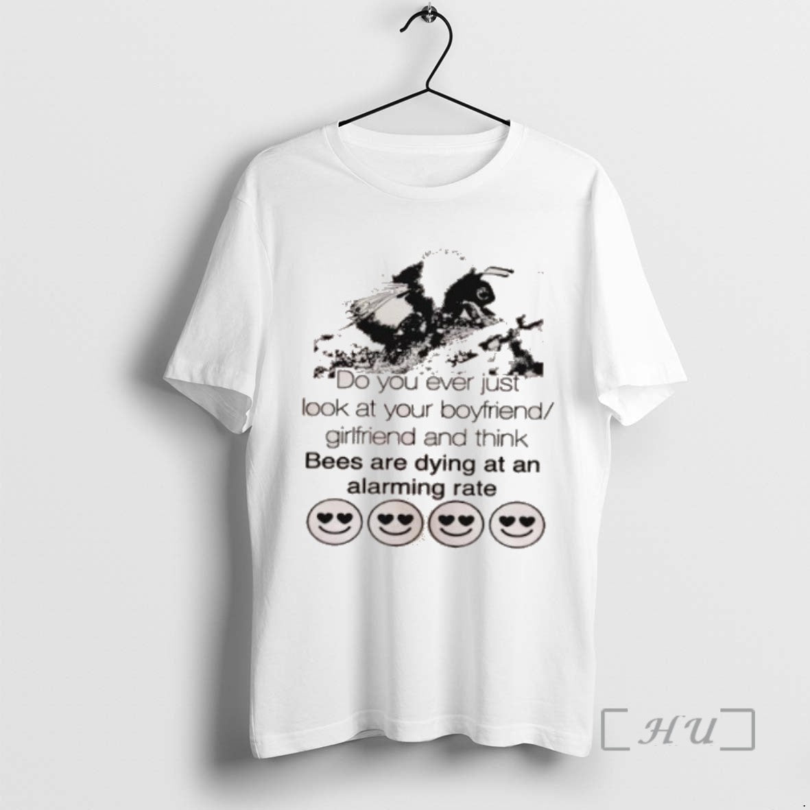 Officials Do You Ever Just Your Boyfriend Girlfriend Think Bees Are Dying T-Shirts, Hoodie, Sweatshirt - T-Shirt, Sweatshirt, Hoodie