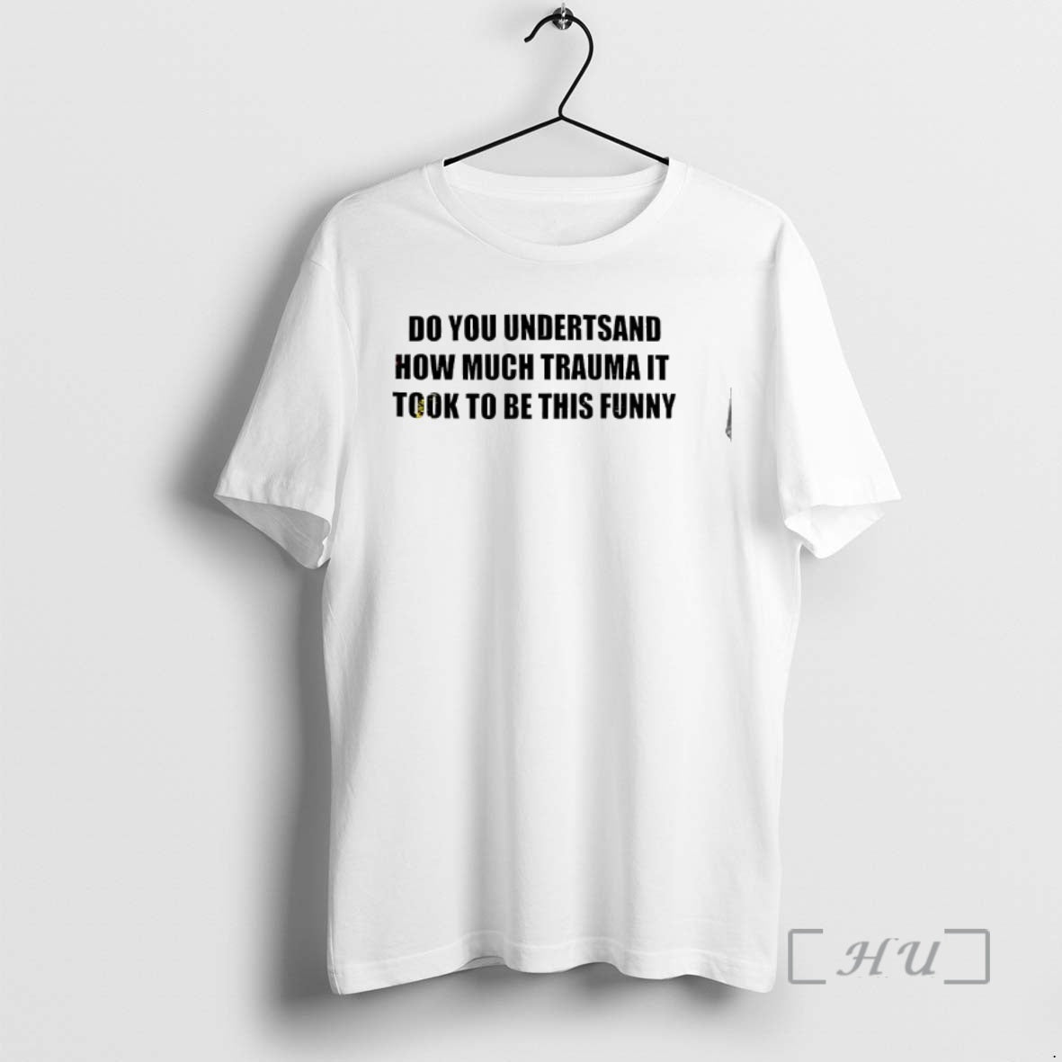 Officials Do You Undertsand How Much Trauma Took Be This Funny Text T-Shirts, Hoodie, Sweatshirt - T-Shirt, Sweatshirt, Hoodie