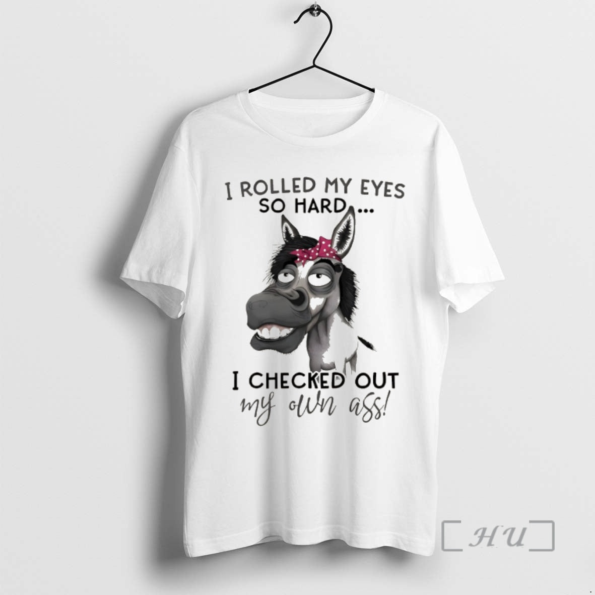 Officials Donkey I Rolled My Eyes So Hard I Checked Out My Own Ass T-Shirts, Hoodie, Sweatshirt - T-Shirt, Sweatshirt, Hoodie