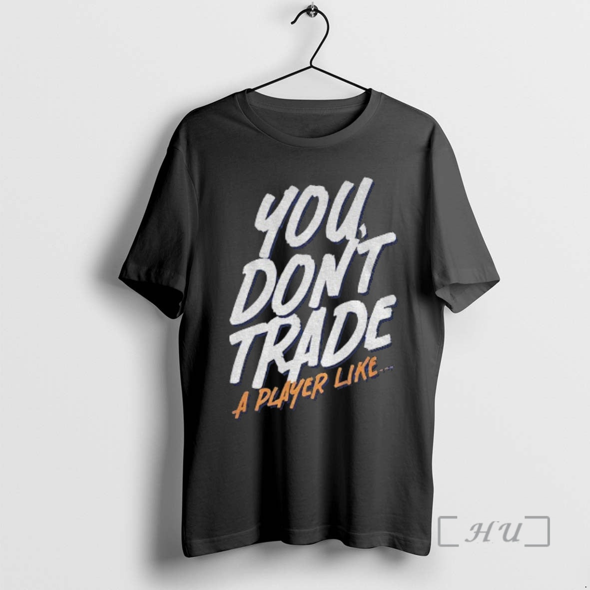 Officials Emil Heineman You Dont Trade Player Like T-Shirts, Hoodie, Sweatshirt - T-Shirt, Sweatshirt, Hoodie