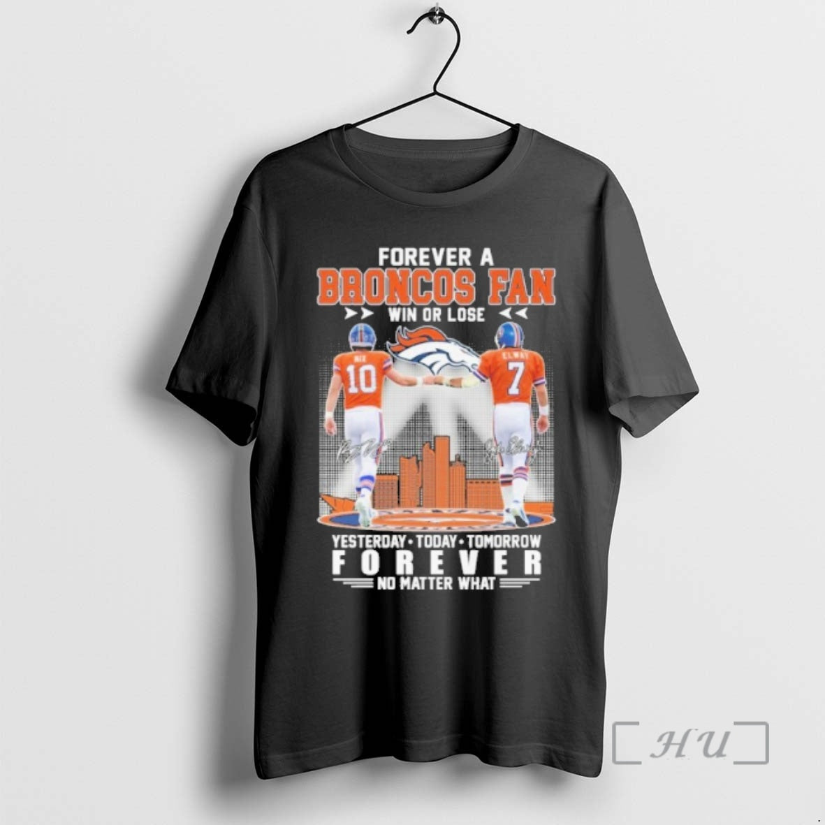 Officials Forever Broncos Fan Win Lose Player Signature Yesterday Day Tomorrow No T-Shirts, Hoodie, Sweatshirt - T-Shirt, Sweatshirt, Hoodie
