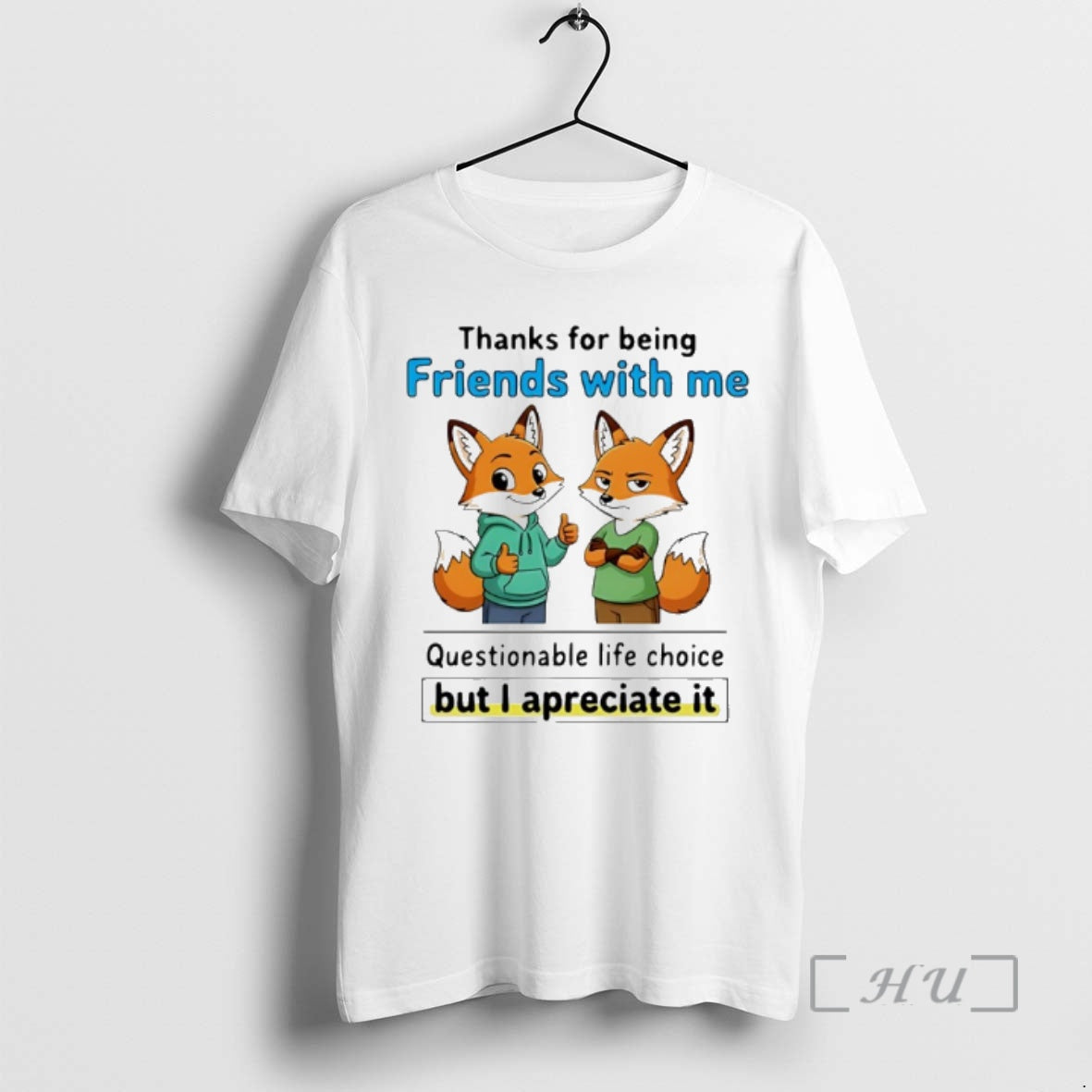 Officials Fox Thanks Being Friends Me Questionable Life Choice T-Shirts, Hoodie, Sweatshirt - T-Shirt, Sweatshirt, Hoodie