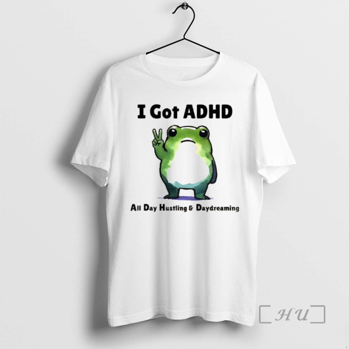 Officials Frog Adhd Funny I Got Adhd All Day Hustling Daydreaming T-Shirts, Hoodie, Sweatshirt - T-Shirt, Sweatshirt, Hoodie