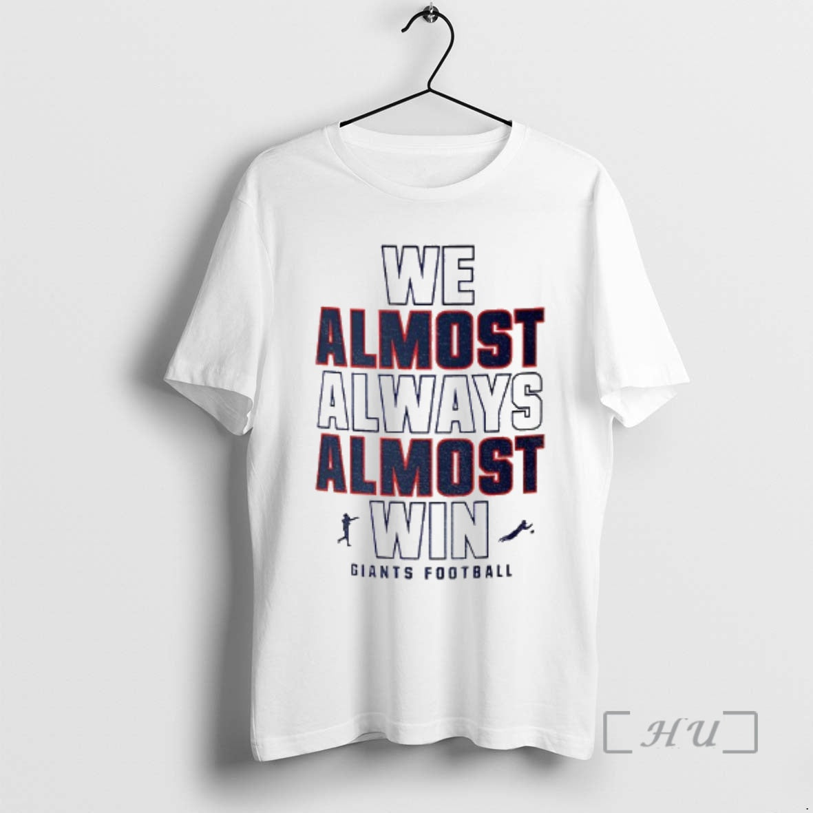 Officials Funny New York Giants Football We Almost Always Almost Win T-Shirts, Hoodie, Sweatshirt - T-Shirt, Sweatshirt, Hoodie