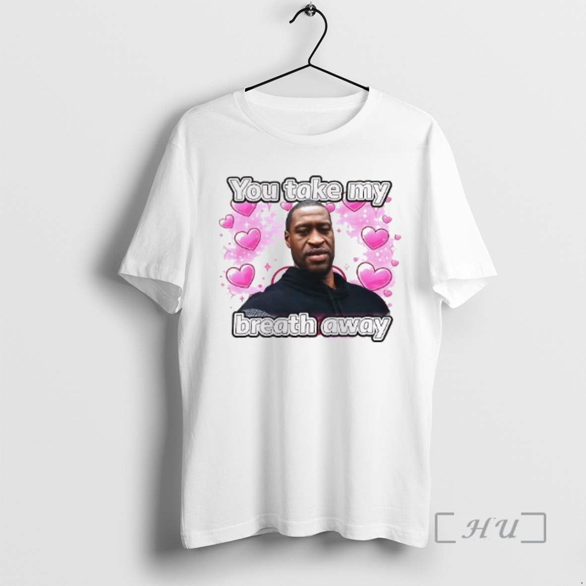 Officials George Floyd You Take My Breath Away Woman T-Shirts, Hoodie, Sweatshirt - T-Shirt, Sweatshirt, Hoodie