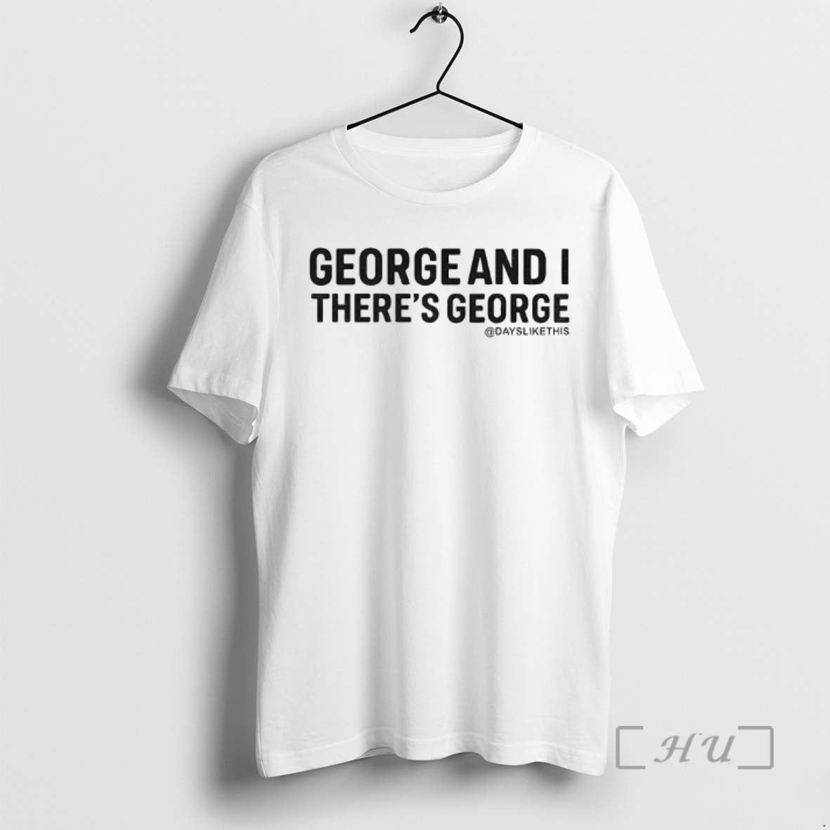 Officials George I Theres George T-Shirts, Hoodie, Sweatshirt - T-Shirt, Sweatshirt, Hoodie
