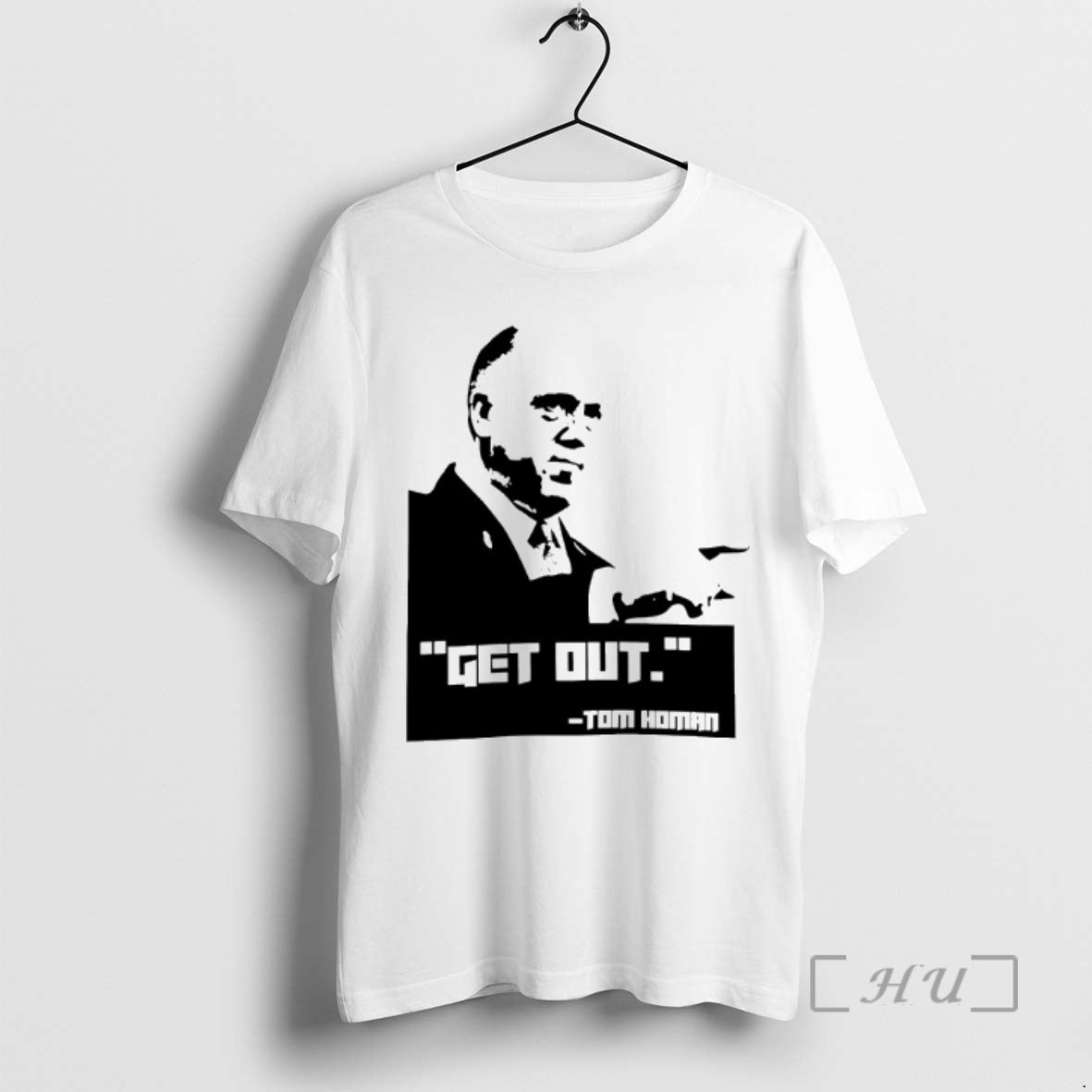 Officials Get Out Tom Homan T-Shirts, Hoodie, Sweatshirt - T-Shirt, Sweatshirt, Hoodie