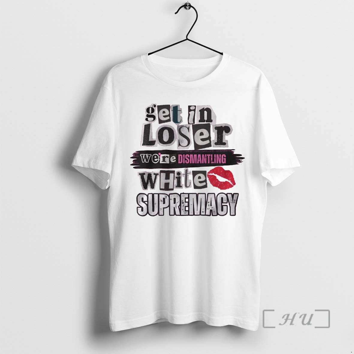 Officials Get Loser Were Dismantling White Supremacy T-Shirts, Hoodie, Sweatshirt - T-Shirt, Sweatshirt, Hoodie