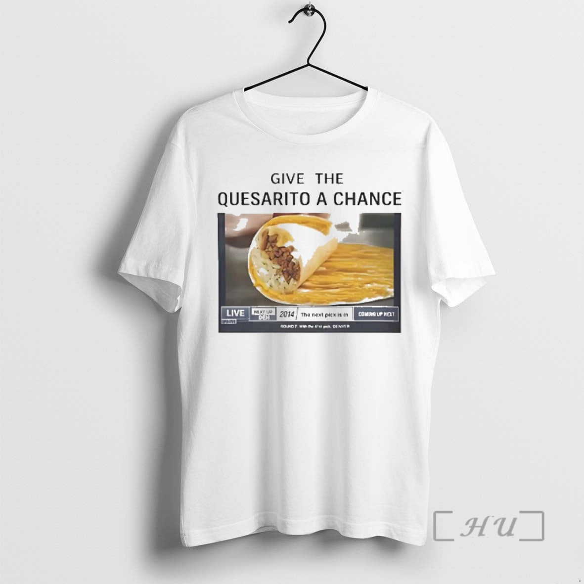 Officials Give Taco Bells Quesarito Chance T-Shirts, Hoodie, Sweatshirt - T-Shirt, Sweatshirt, Hoodie