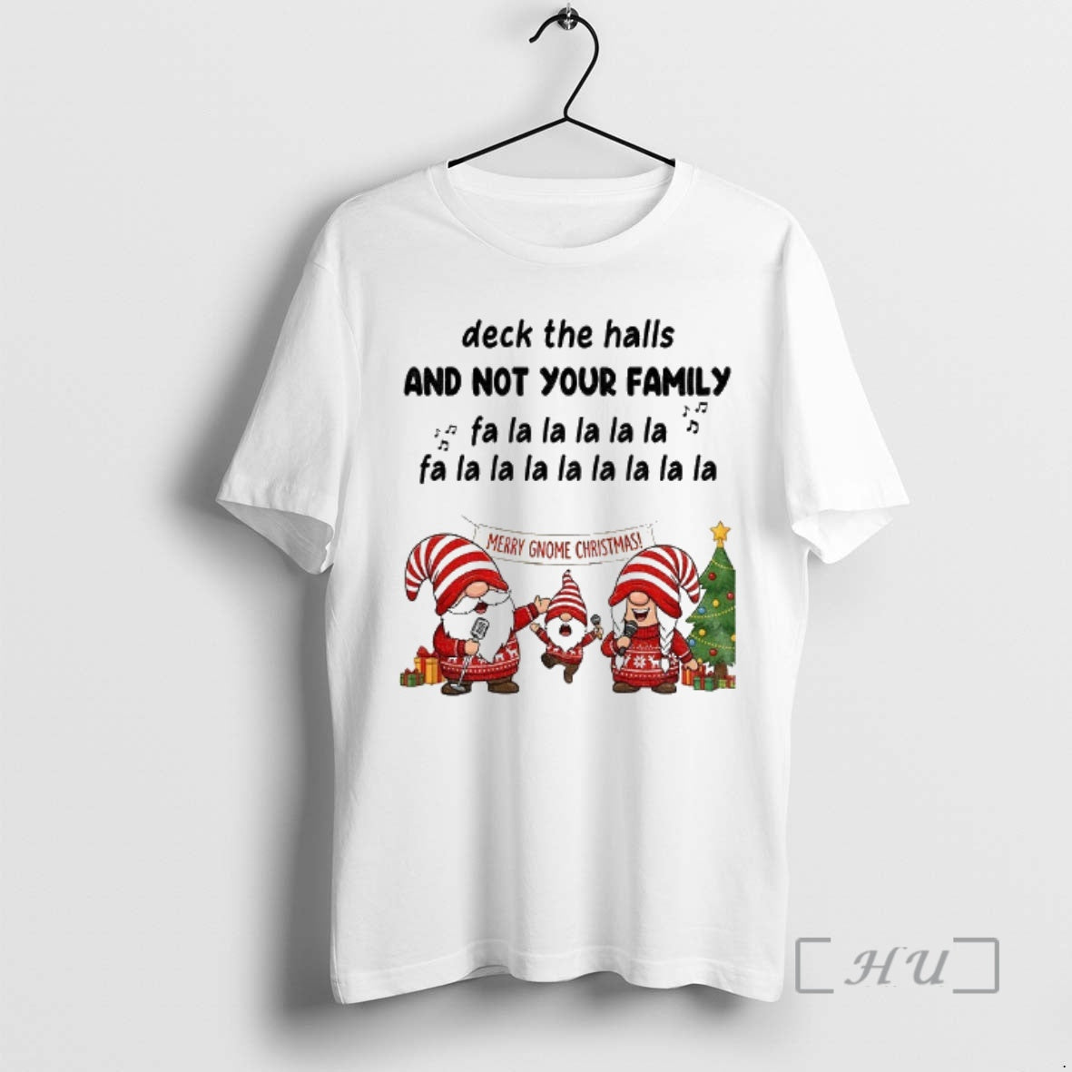 Officials Gnome Santa Deck Halls Not Your Family Fa La La La La T-Shirts, Hoodie, Sweatshirt - T-Shirt, Sweatshirt, Hoodie
