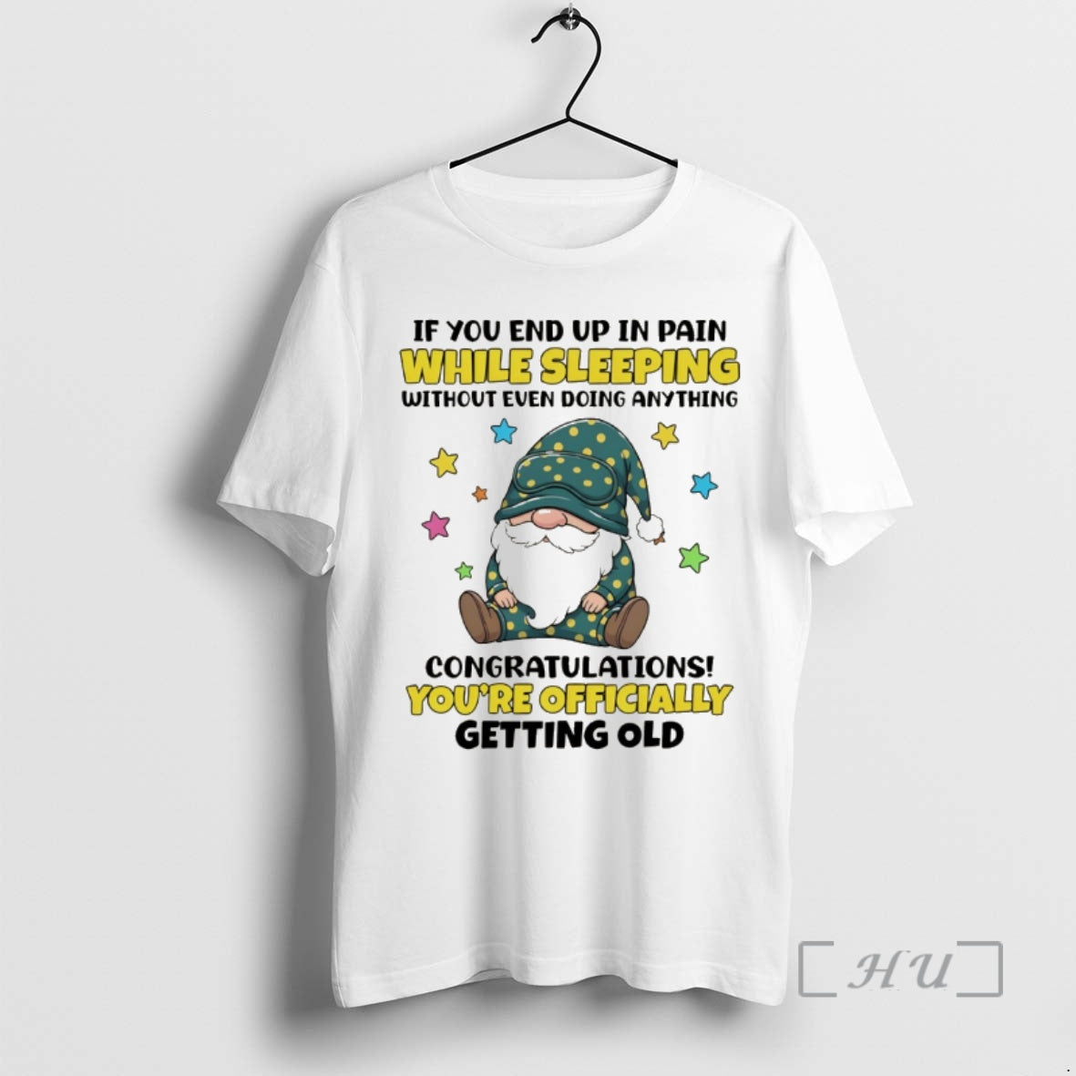 Officials Gnome If You End Up Pain While Sleeping Without Even Doing Anything Congratulations T-Shirts, Hoodie, Sweatshirt - T-Shirt, Sweatshirt, Hoodie
