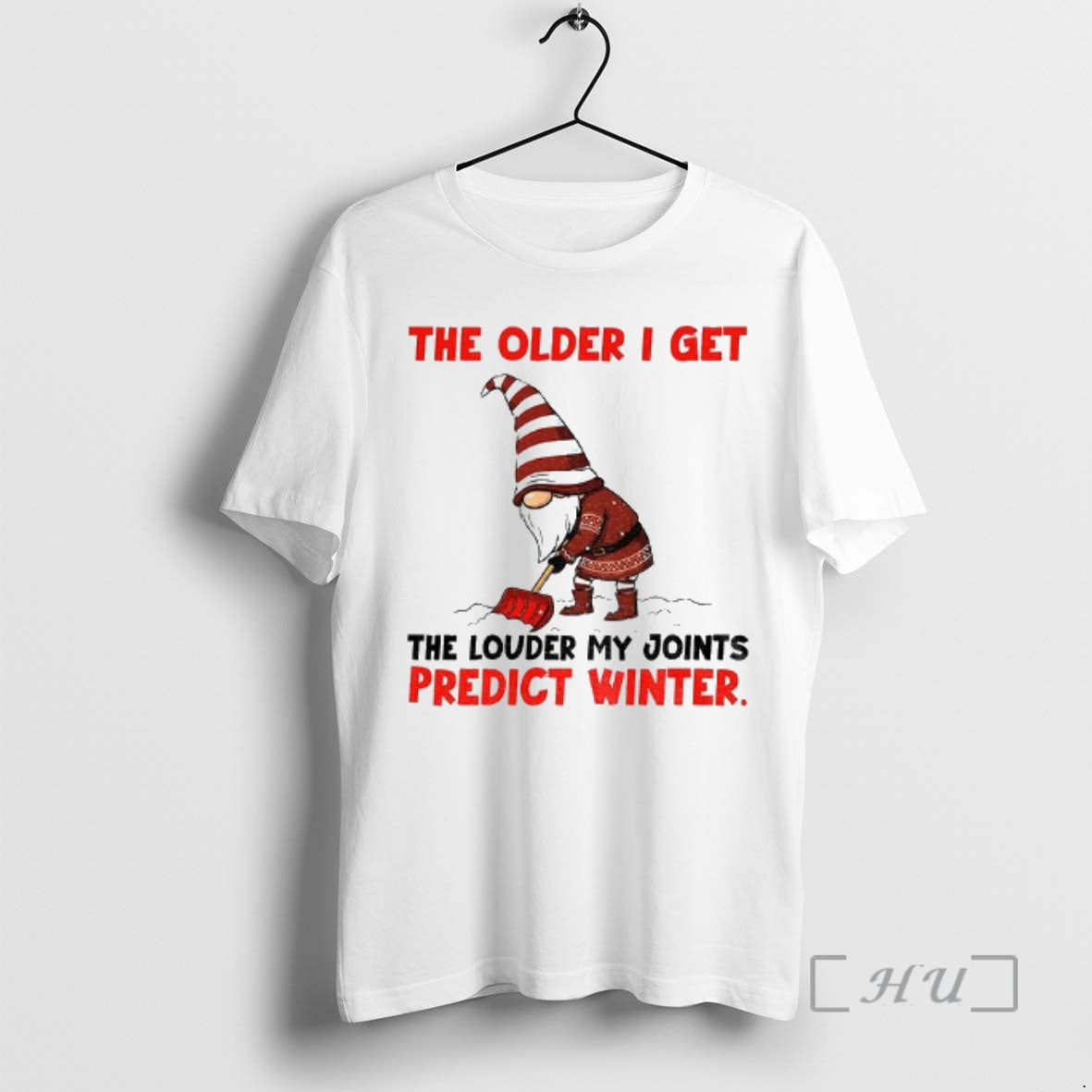 Officials Gnome Older I Get Louder My Joints Predict Winter T-Shirts, Hoodie, Sweatshirt - T-Shirt, Sweatshirt, Hoodie
