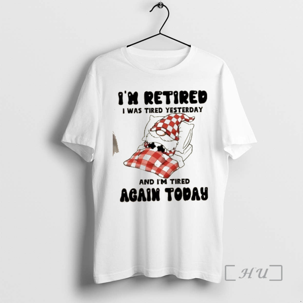 Officials Gnomes Im Retired I Was Tired Yesterday Im Tired Again Today T-Shirts, Hoodie, Sweatshirt - T-Shirt, Sweatshirt, Hoodie