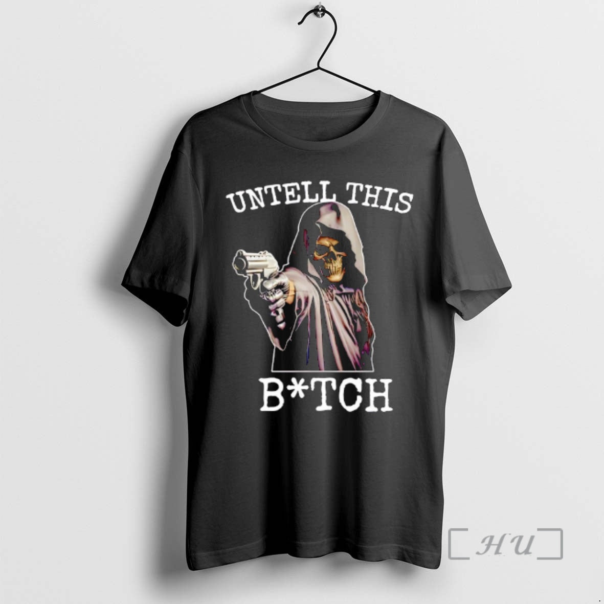 Officials Grim Reaper Holding Pistol Untell This Bitch T-Shirts, Hoodie, Sweatshirt - T-Shirt, Sweatshirt, Hoodie