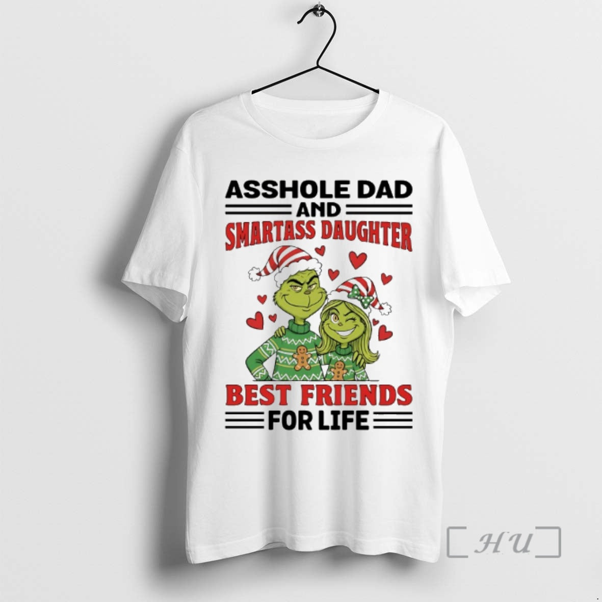 Officials Grinch Asshole Dad Smartass Daughter Best Friends Life 2025 T-Shirts, Hoodie, Sweatshirt - T-Shirt, Sweatshirt, Hoodie