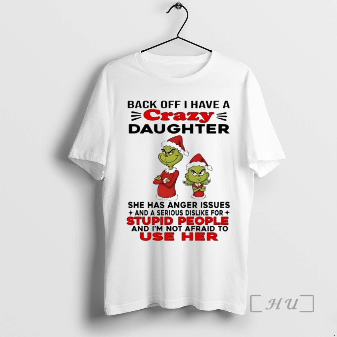 Officials Grinch Back Off I Have Daughter Back Off I Have Daughter She T-Shirts, Hoodie, Sweatshirt - T-Shirt, Sweatshirt, Hoodie