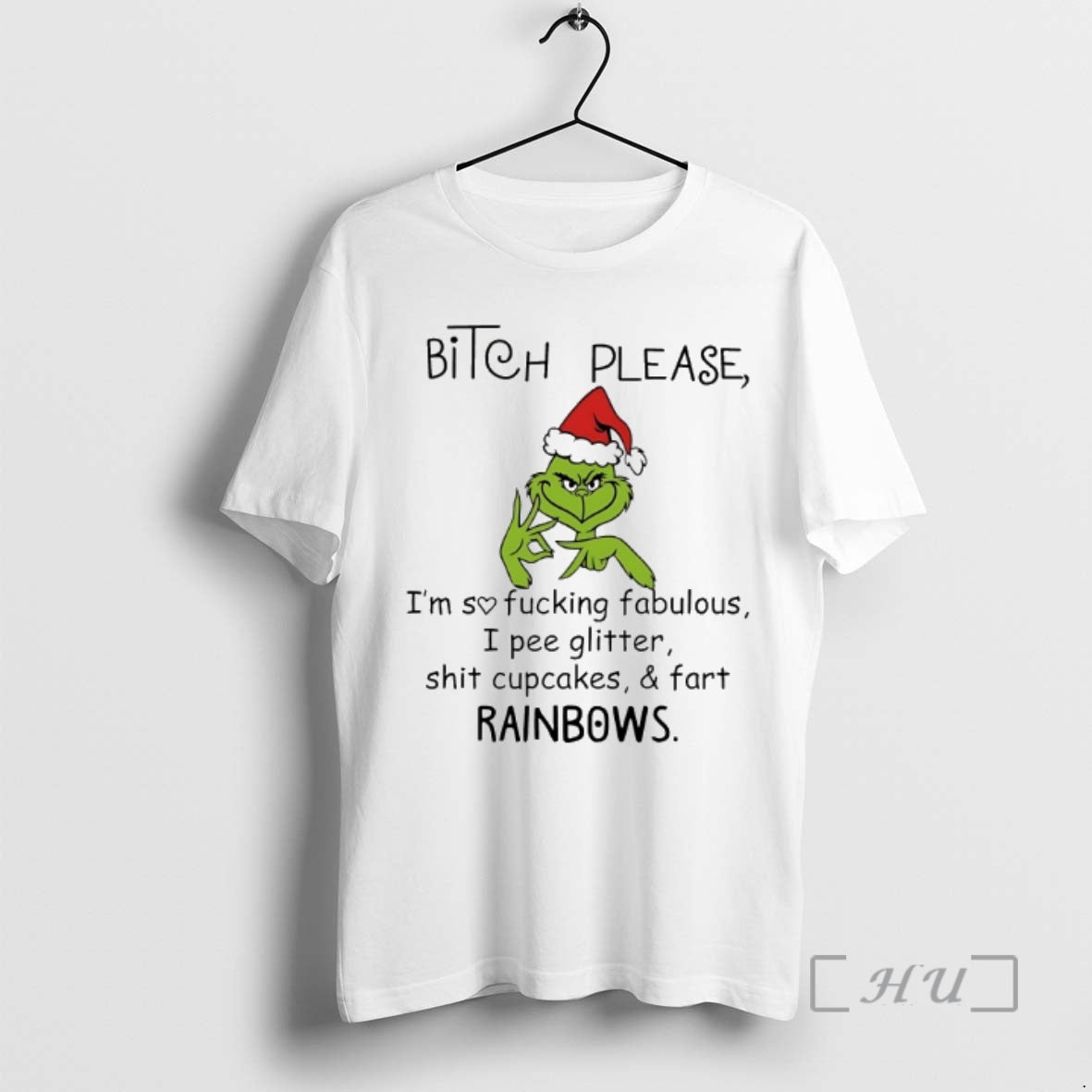 Officials Grinch Bitchh Please Imsofuckingfabulous I Pee Glitter Shit Cupcakes Fart Rainbows 2025 T-Shirts, Hoodie, Sweatshirt - T-Shirt, Sweatshirt, Hoodie