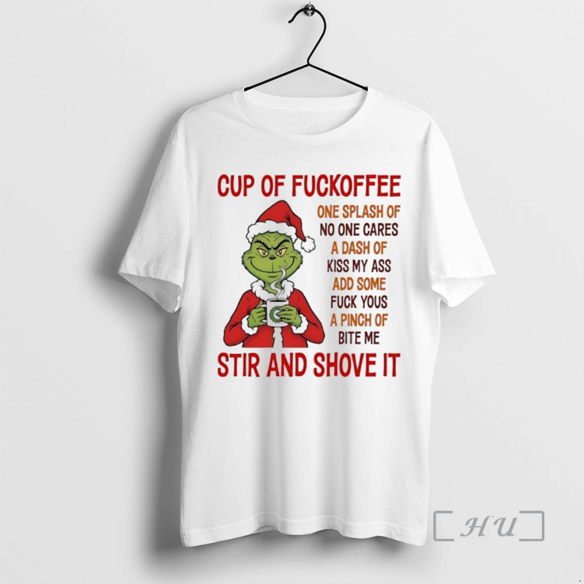 Officials Grinch Cup Fuckoffee Stir Shove Chirstmas 2025 T-Shirts, Hoodie, Sweatshirt - T-Shirt, Sweatshirt, Hoodie