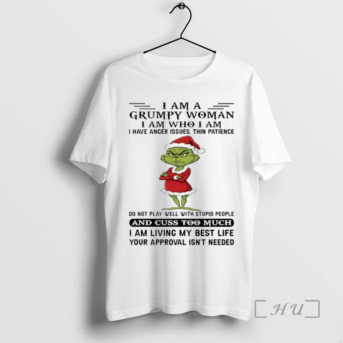 Officials Grinch I Am Grumpy Woman Iamwhoiam I Have Anger Issues Thin Patience Do T-Shirts, Hoodie, Sweatshirt - T-Shirt, Sweatshirt, Hoodie