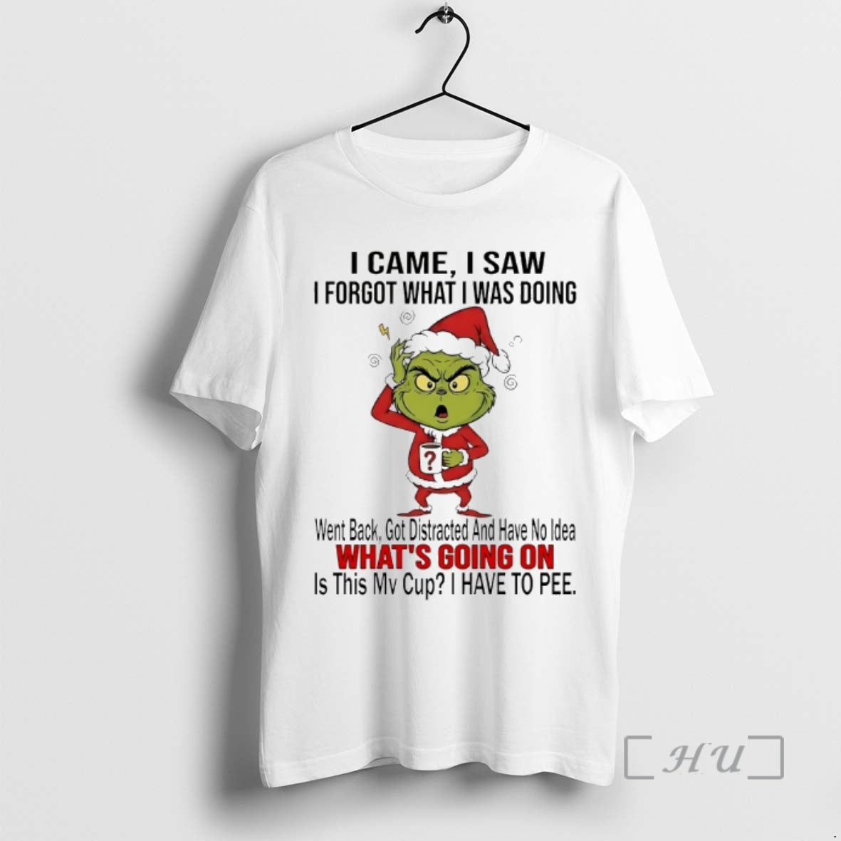 Officials Grinch I Came I Saw I Forgot What I Was Doing 2025 T-Shirts, Hoodie, Sweatshirt - T-Shirt, Sweatshirt, Hoodie