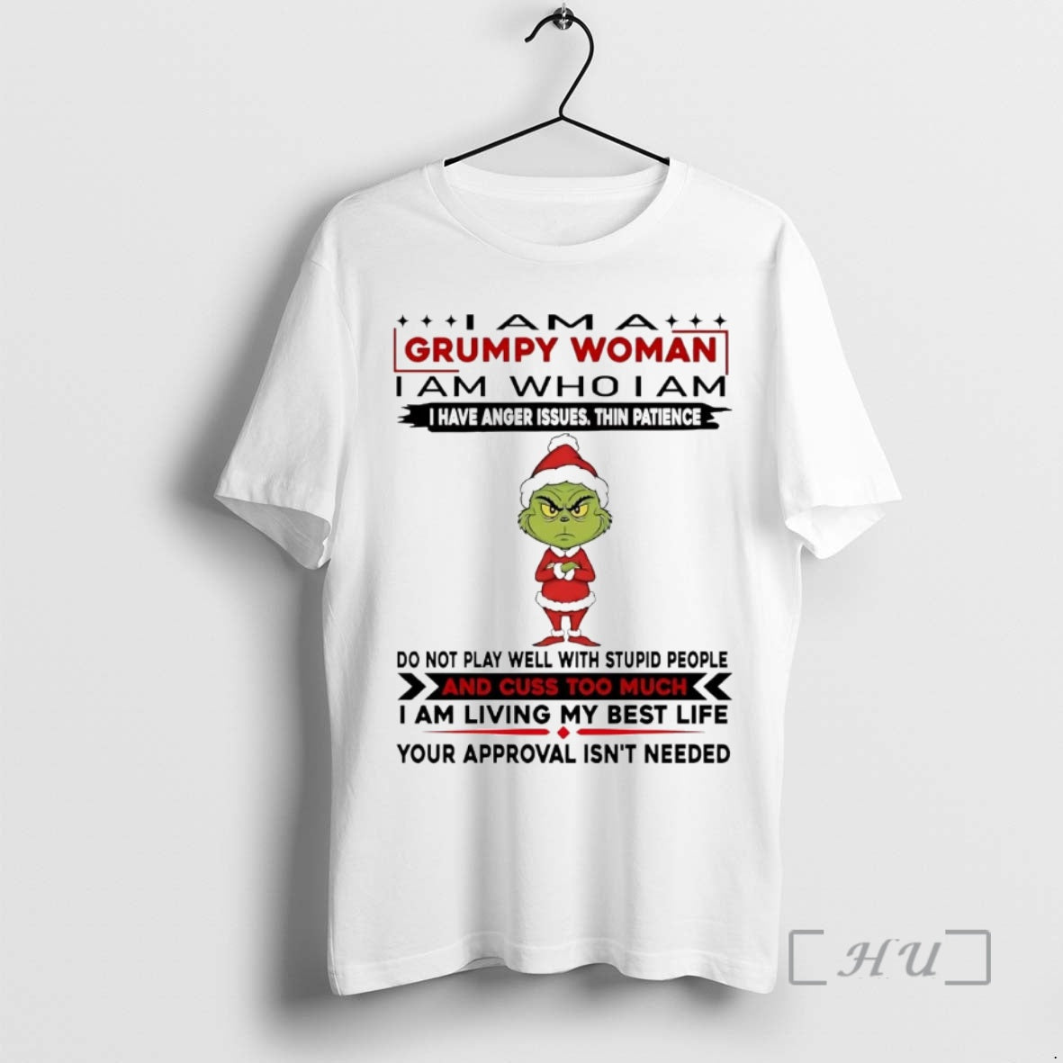 Officials Grinch I Am Grumpy Woman I Have Anger Issues Thin Patience T-Shirts, Hoodie, Sweatshirt - T-Shirt, Sweatshirt, Hoodie