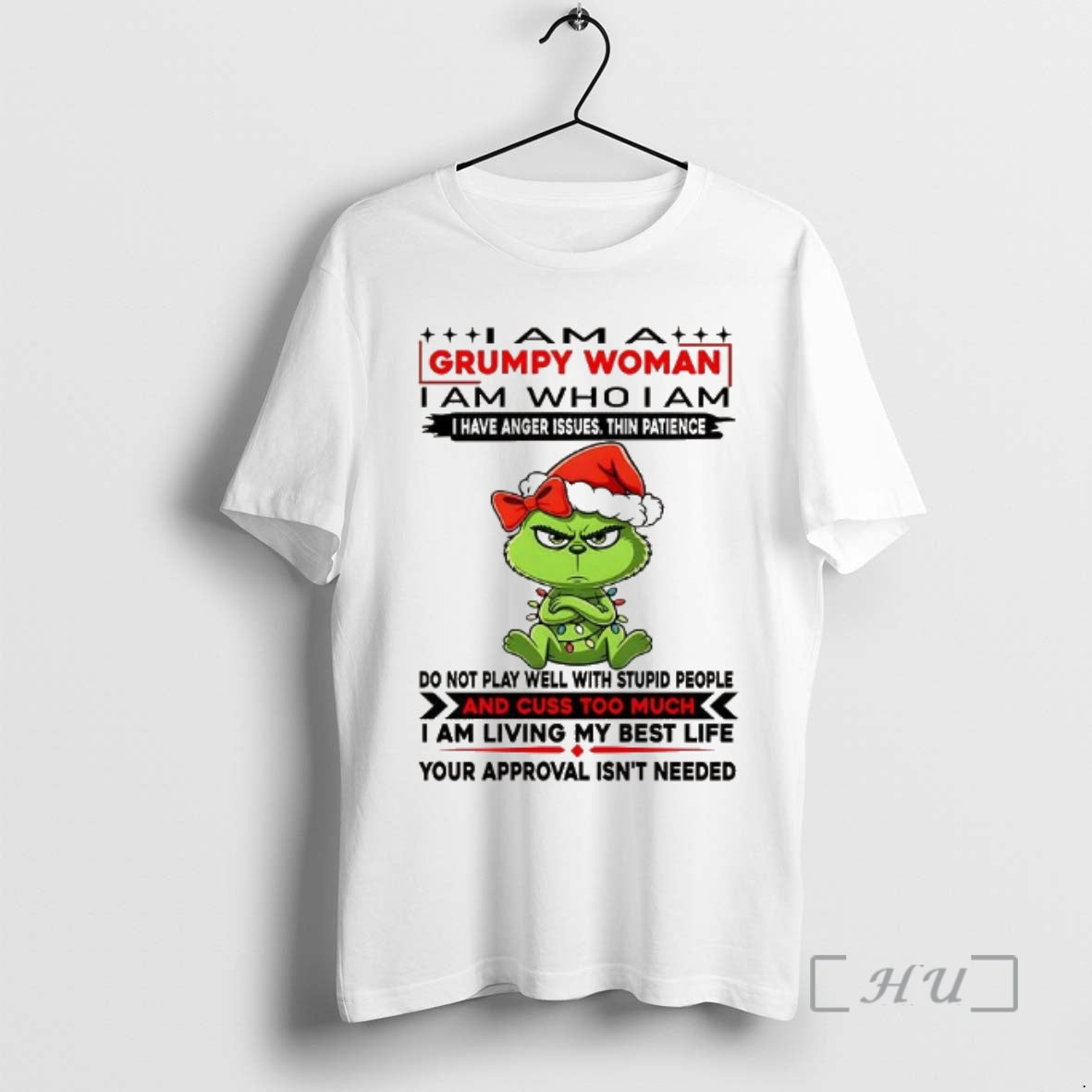 Officials Grinch I Am Grumpy Woman I Have Anger Issues Thin Patience T-Shirts, Hoodie, Sweatshirt - T-Shirt, Sweatshirt, Hoodie