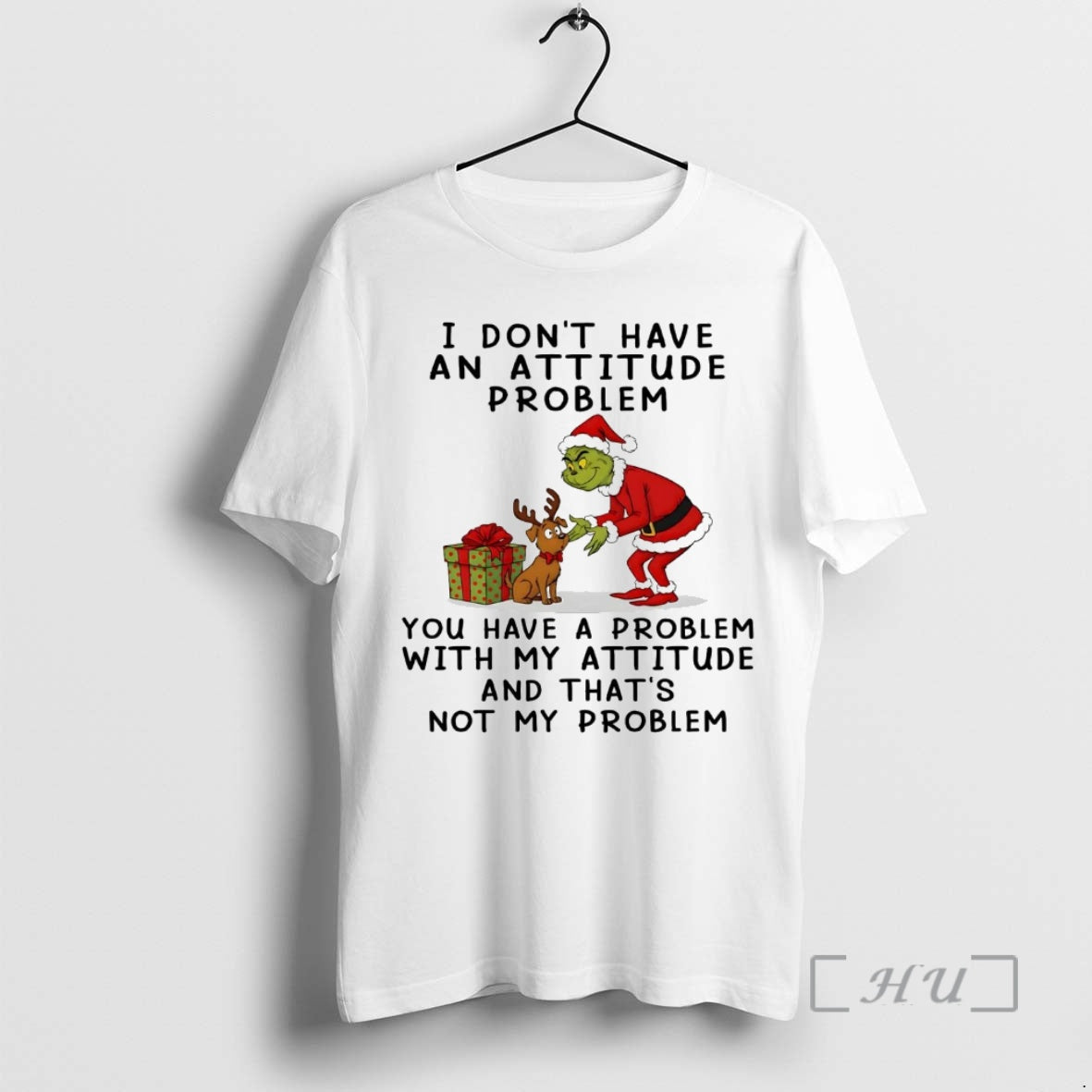Officials Grinch I Dont Have Attitude Problem Not My Problem T-Shirts, Hoodie, Sweatshirt - T-Shirt, Sweatshirt, Hoodie