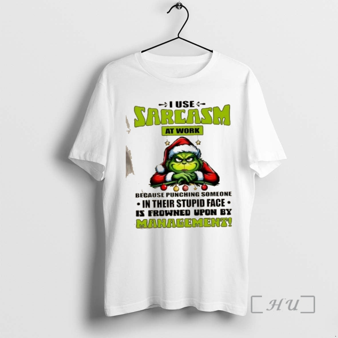 Officials Grinch I Use Sarcasm Work Because Punching Someone Their Stupid Face Is T-Shirts, Hoodie, Sweatshirt - T-Shirt, Sweatshirt, Hoodie