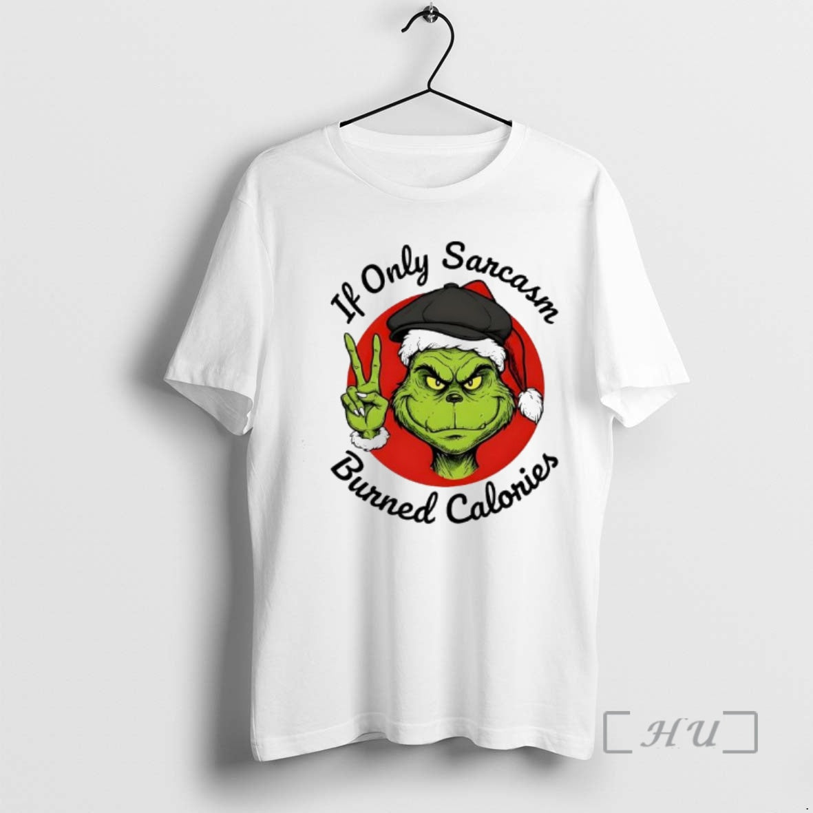 Officials Grinch If Only Sarcasm Burned Calories T-Shirts, Hoodie, Sweatshirt - T-Shirt, Sweatshirt, Hoodie