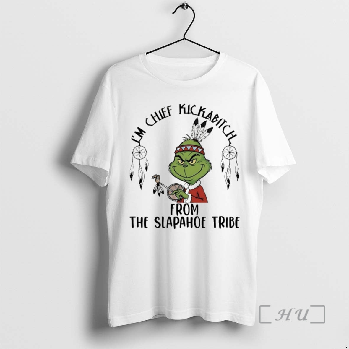 Officials Grinch Im Chief Kickabitch Slapahoe Tribe 2025 T-Shirts, Hoodie, Sweatshirt - T-Shirt, Sweatshirt, Hoodie