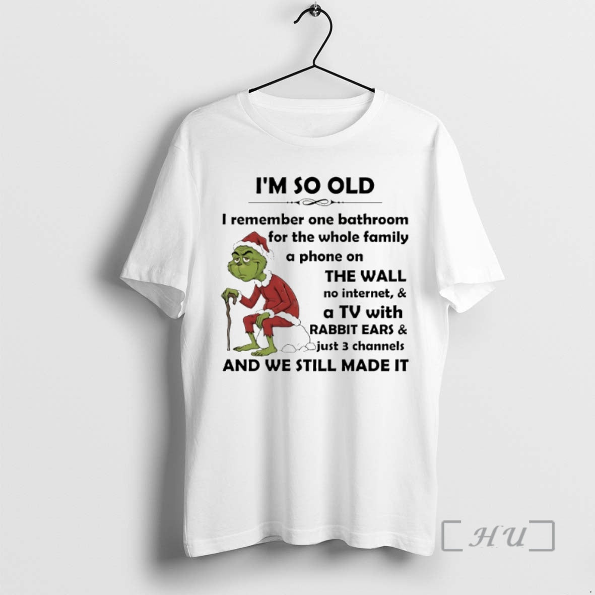 Officials Grinch Im So Old We Still Made 2025 T-Shirts, Hoodie, Sweatshirt - T-Shirt, Sweatshirt, Hoodie