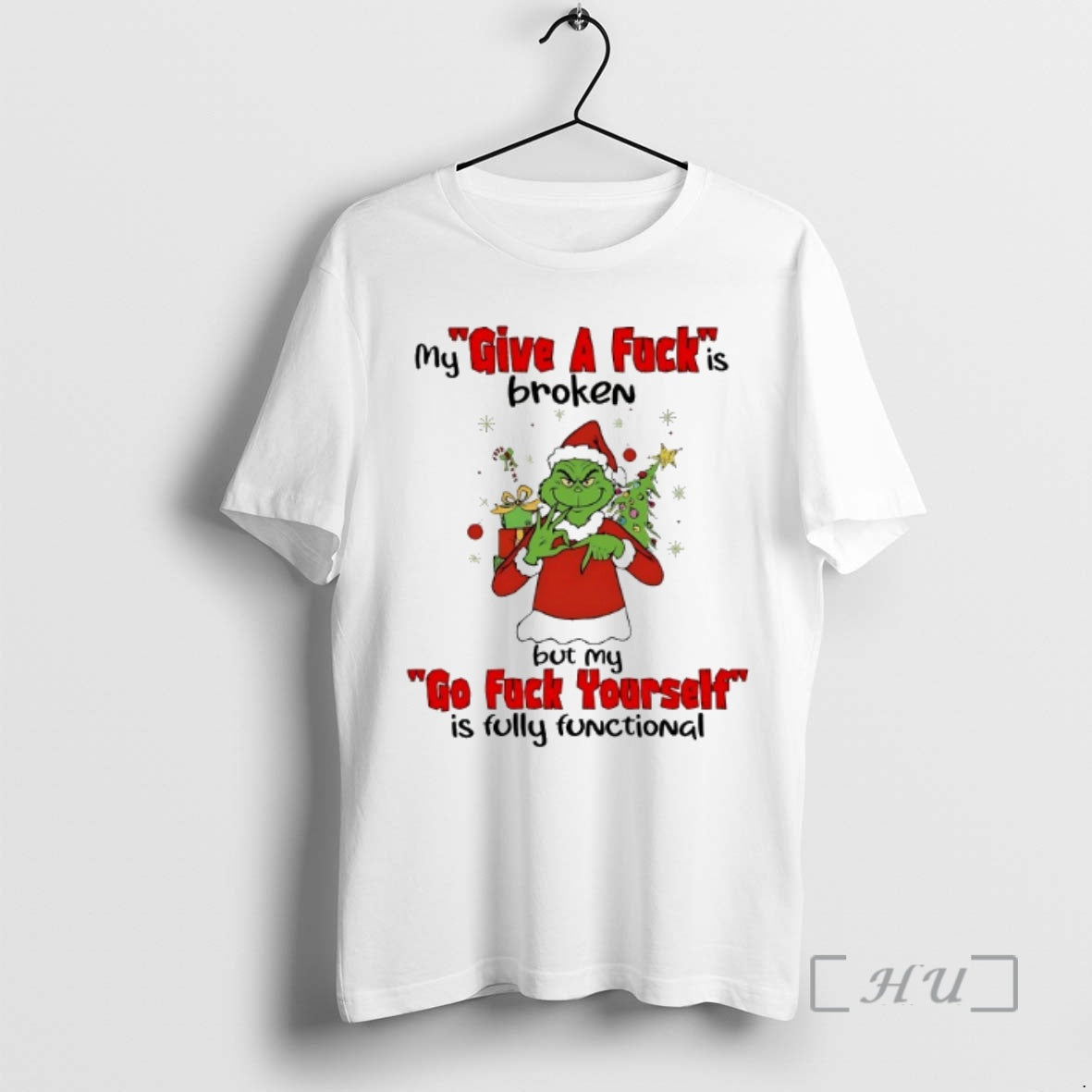 Officials Grinch My Give Fuck Is Broken Go Fuck Yourself Is Fully Functional T-Shirts, Hoodie, Sweatshirt - T-Shirt, Sweatshirt, Hoodie
