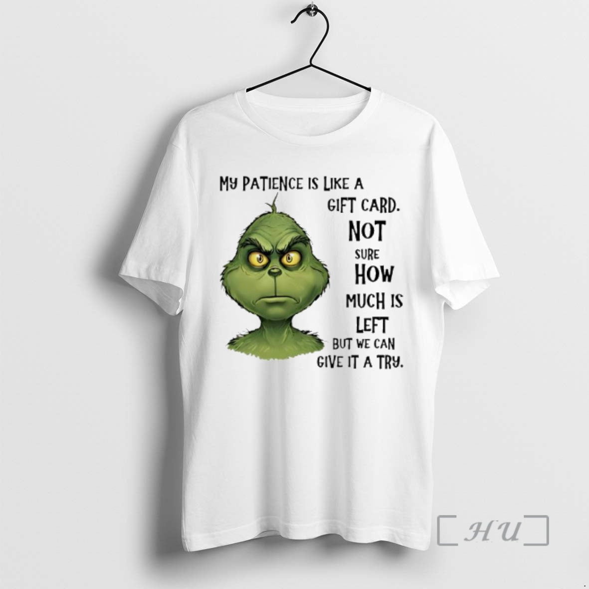 Officials Grinch My Patience Is Like Card T-Shirts, Hoodie, Sweatshirt - T-Shirt, Sweatshirt, Hoodie